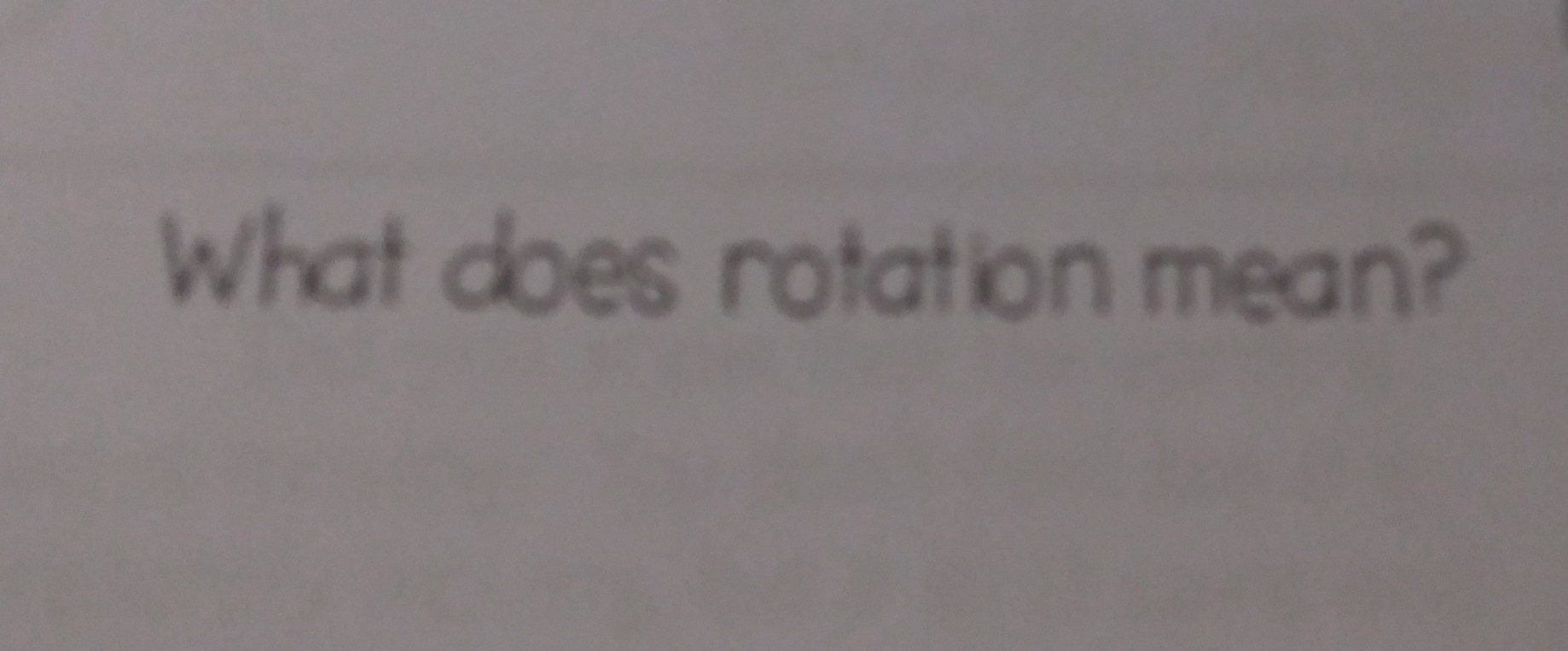 solved-what-does-rotation-mean