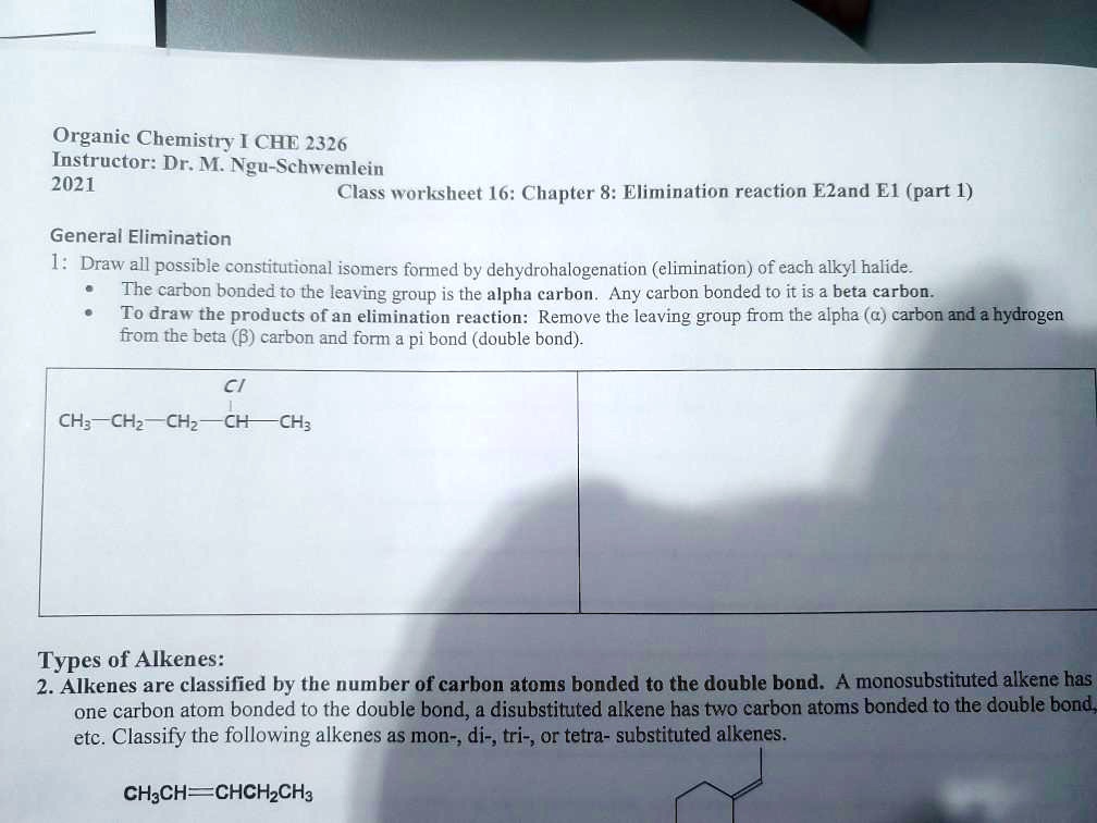 organic chemistry che 2326 instructor dr m ngu schwemlein 2021 class ...