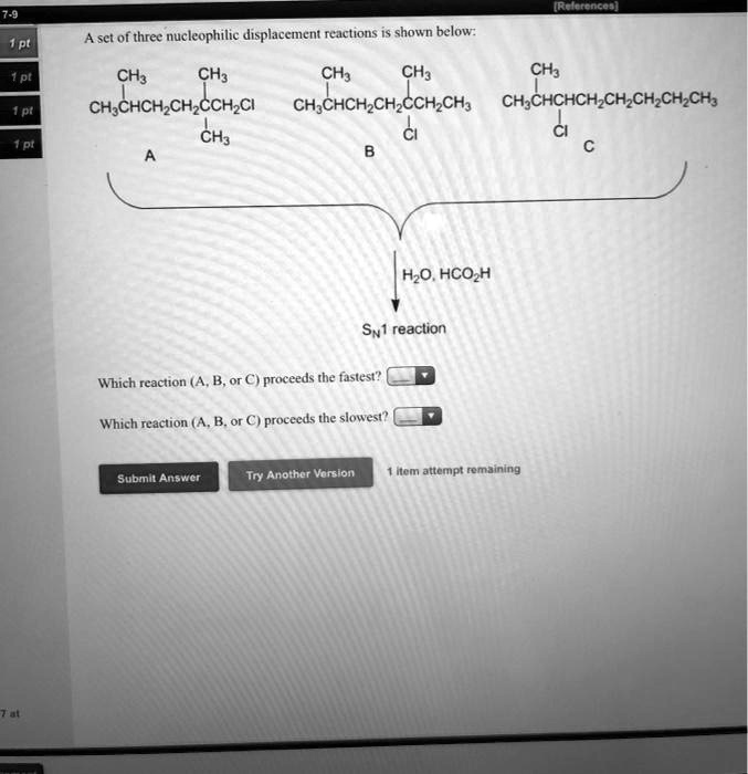 SOLVED: A Set Of Three Nucleophilic Displacement Reactions Is Shown ...