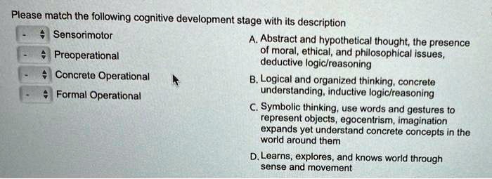 SOLVED Please match the following cognitive development stage