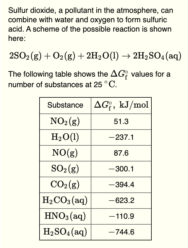 SOLVED Sulfur dioxide, a pollutant in the atmosphere, can combine with