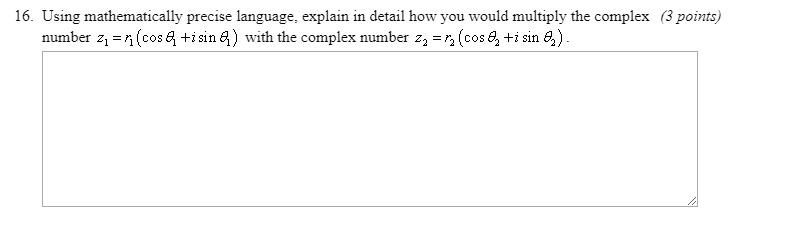 16. Using mathematically precise language; explain in detail how you ...