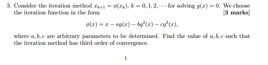 SOLVED: Consider The Iteration Method Tk+l O(zk), K = 0,1,2, The ...