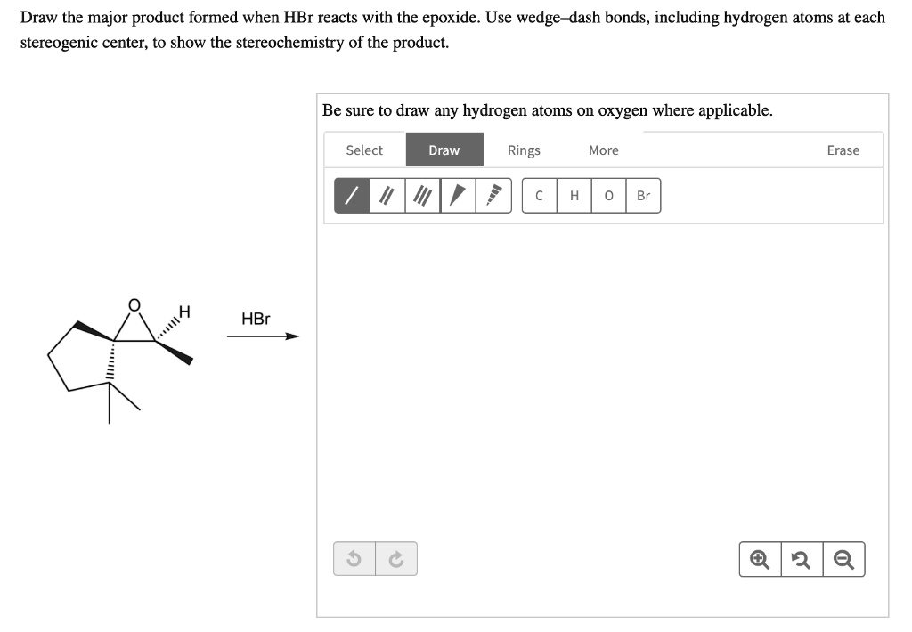 Draw The Major Product Formed When Hbr Reacts With Th Solvedlib