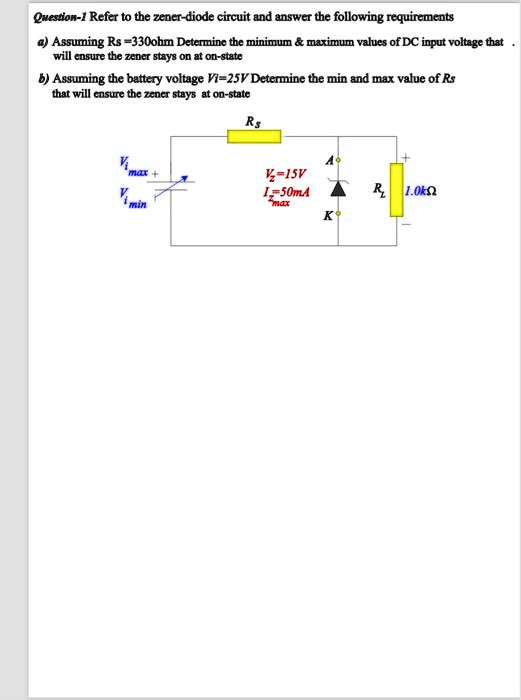 SOLVED Question1 Refer to the zenerdiode circuit and answer the