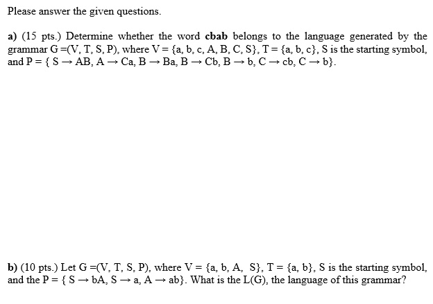 SOLVED: Please Answer The Given Questions A) (15 Pts ) Determine ...