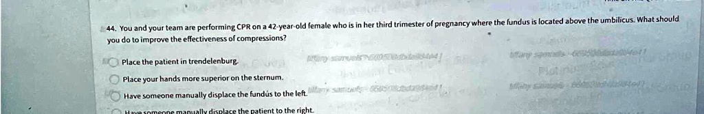 SOLVED: You and your team are performing CPR on a 42-year-old female