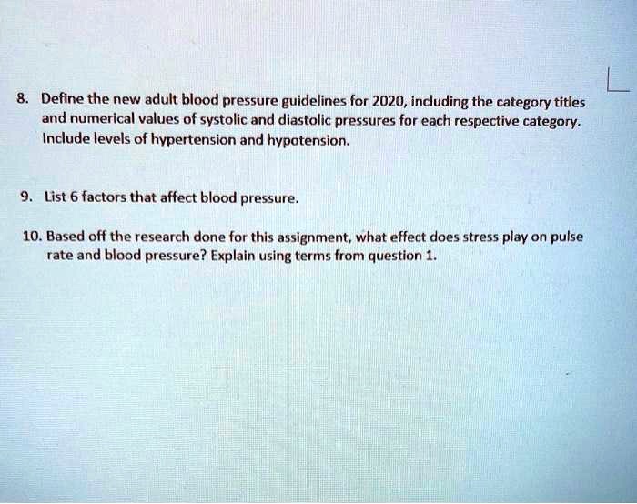 SOLVED 8. Define the new adult blood pressure guidelines for 2020