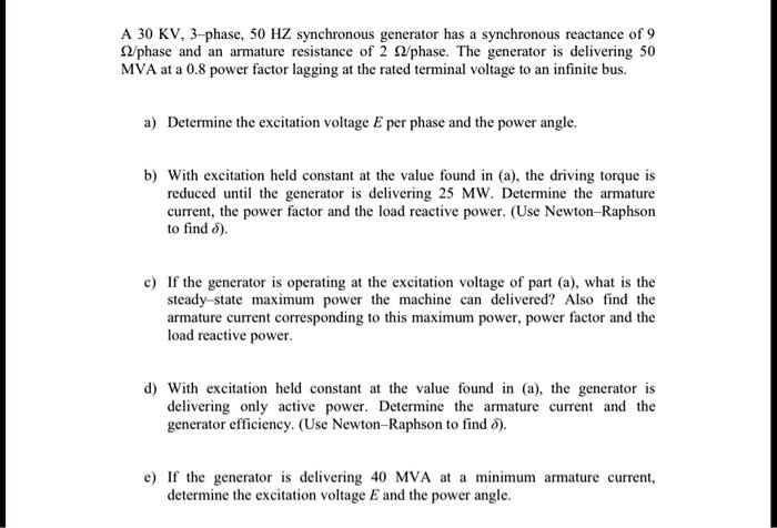 SOLVED: A 30 KV,3-phase,50 HZ synchronous generator has a synchronous ...