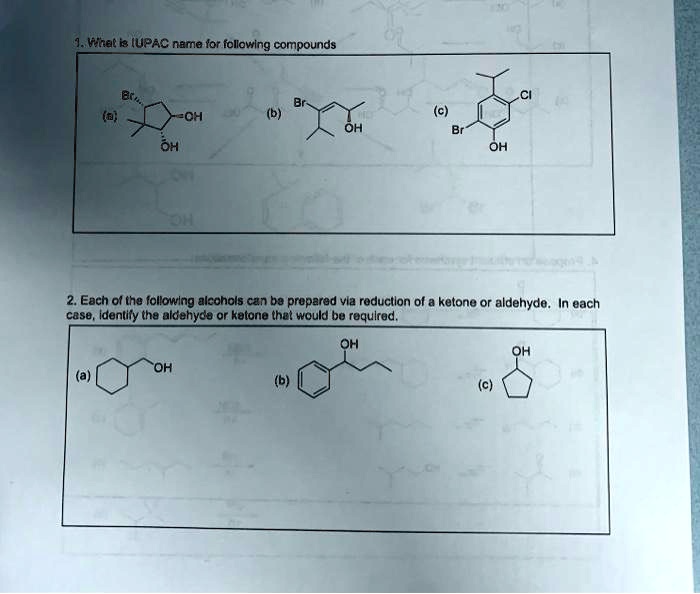 SOLVED: Organic Chemistry 20 Min Help! .Wet Is UPAC Name For Following ...