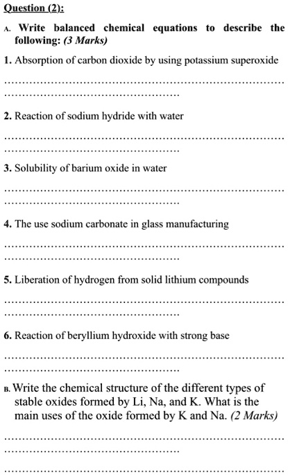 SOLVED:Question (2)i Write balanced chemical equations describe the ...