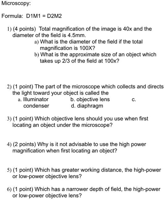 SOLVED: Microscopy: Formula: D1M1 = D2M2 14 points: Total magnification ...