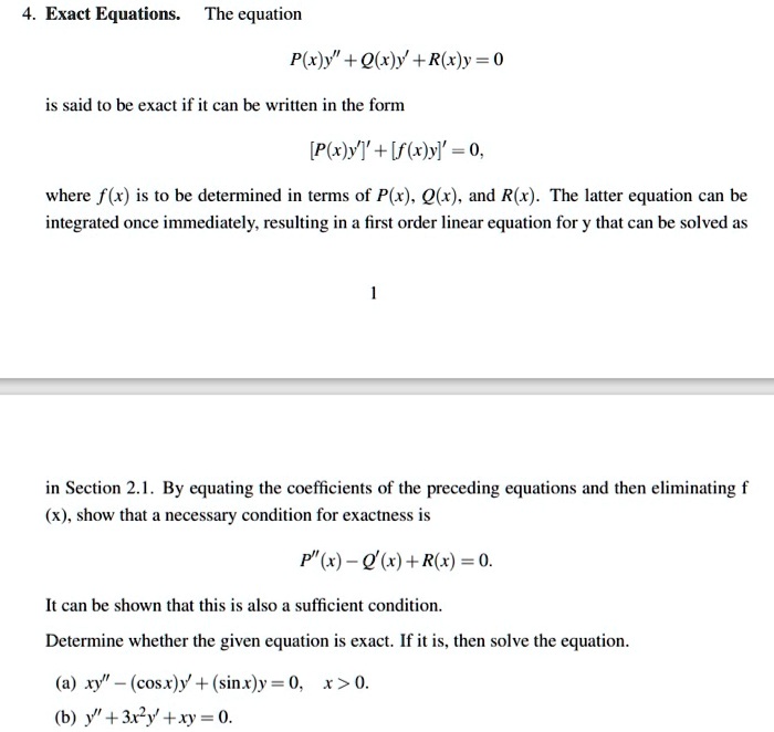 Solved Exact Equations The Equation P X Y Q6 Y Rg Y 0 Is Said T0 Be Exact If It Can Be Written In The Form P X Y Fk Yl 0 Where F X Is To Be