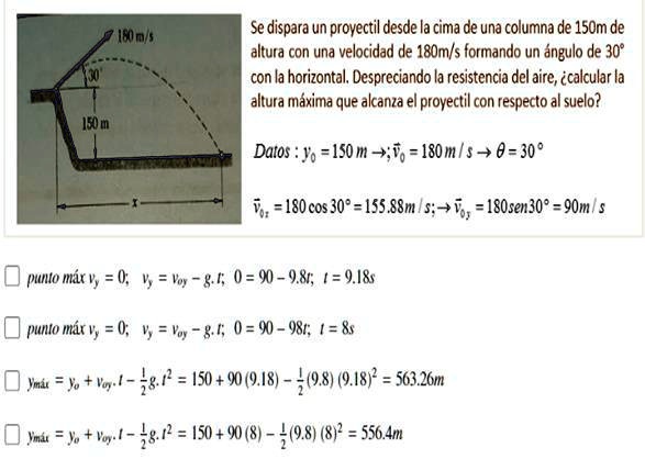 SOLVED: Se Dispara Un Proyectil Desde La Cima De Una Columna De 150m De ...