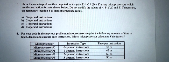 SOLVED: Show the code to perform the computation X = A + B * C * (D + E ...