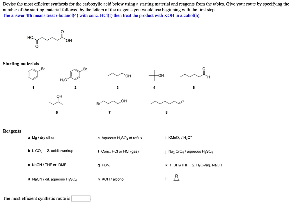 Solved Devise The Most Efficient Synthesis For The Carboxylic Acid Below Using Starting 4554