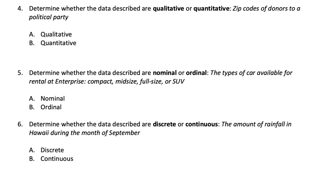 SOLVEDDetermine whether the data described are qualitative or
