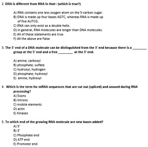 SOLVED: DNA is different from RNA in that- (which is true?) AI RNA ...