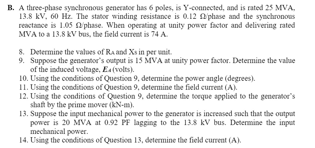 SOLVED: B A three-phase synchronous generator has 6 poles; is Y ...