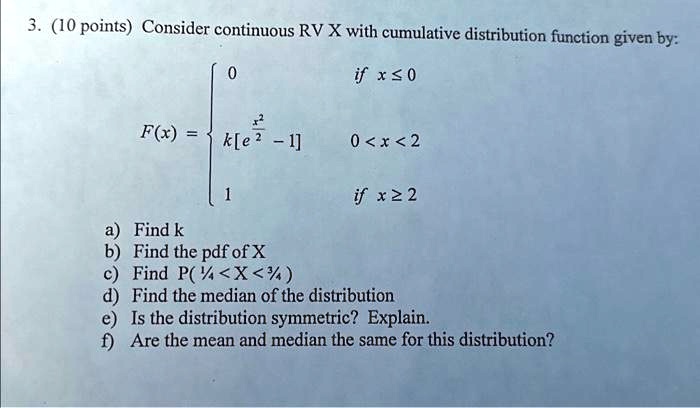 Cdf Continuous Rv SOLVED: 3.10 points Consider continuous RV X with cumulative ...