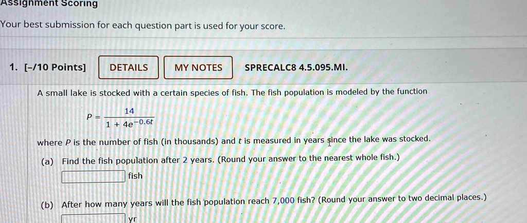 sprecalc8 45095mi a small lake is stocked with a certain species of fish the fish population is modeled by the function p1414e 06t where p is the number of fish in thousands and t is measure 96312
