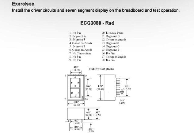 Exercises Install the driver circuits and seven segment display on the ...