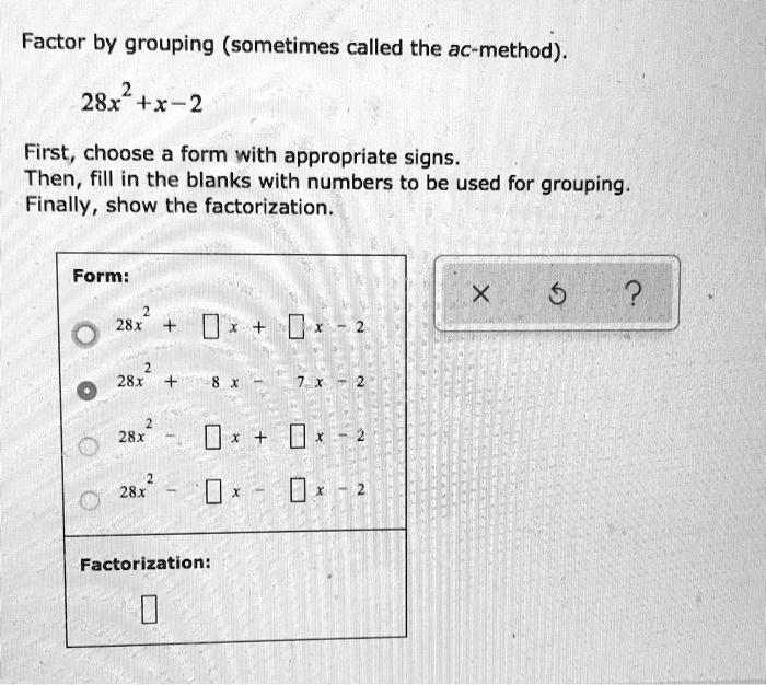 solved-factor-by-grouping-sometimes-called-the-ac-method-28x-x