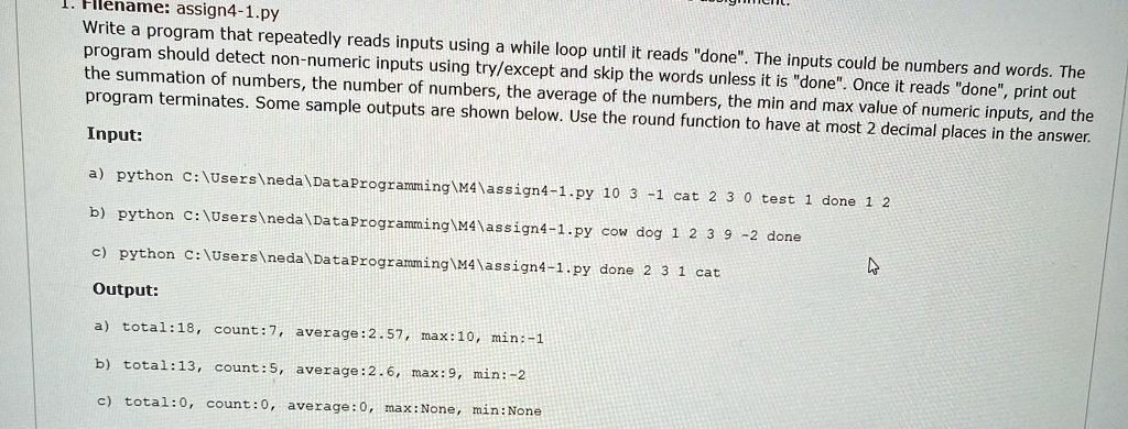 filename assign4 1py write a program that repeatedly reads inputs using ...