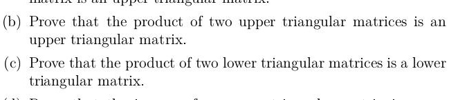SOLVED: (b) Prove that the product of two upper triangular matrices is ...