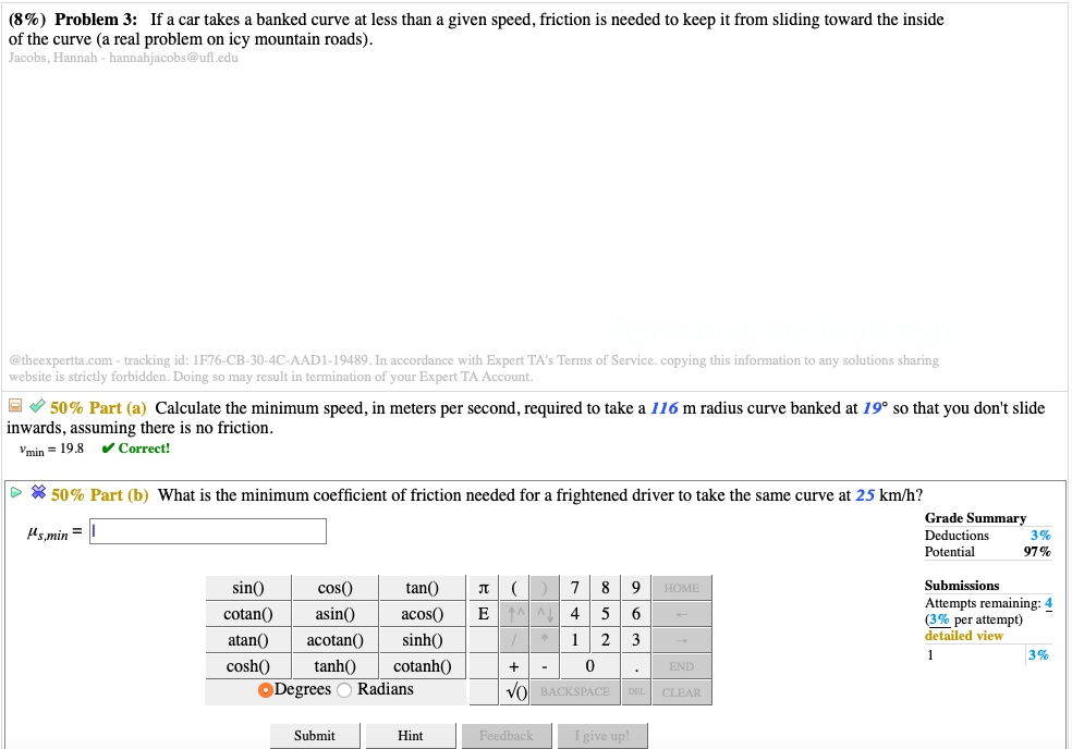 SOLVED:%) Problem 3: If a car takes banked curve at less than given