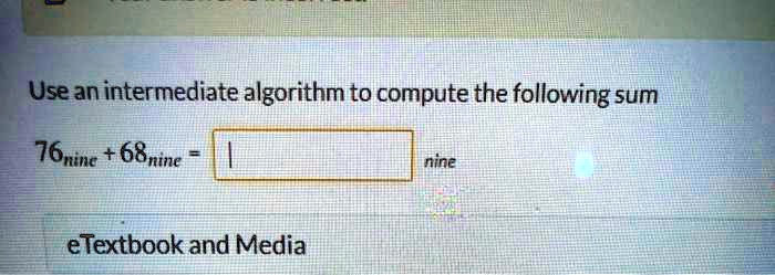 SOLVED: Use an intermediate algorithm to compute the following sum ...