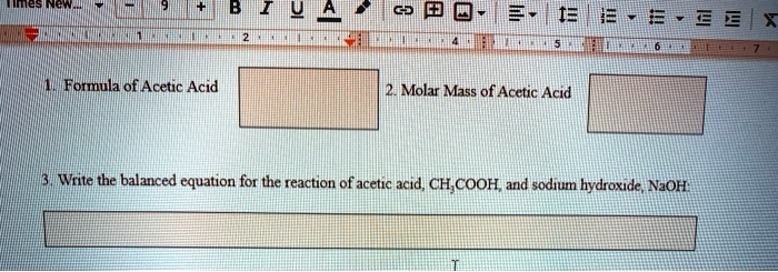 SOLVED: 010 Formula of Acetic Acid Molar Mass of Acetic Acid Write the