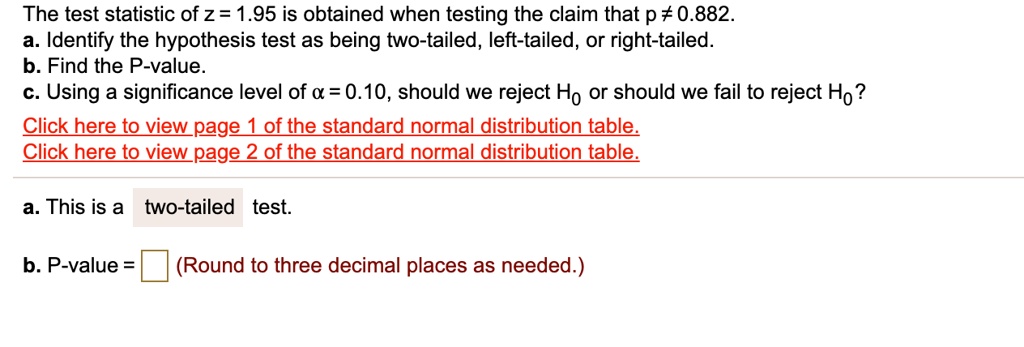 the test statistic of z 195 is obtained when testing the claim that p ...