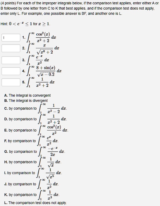 Solved 4 Points For Each Of The Improper Integrals Below If The