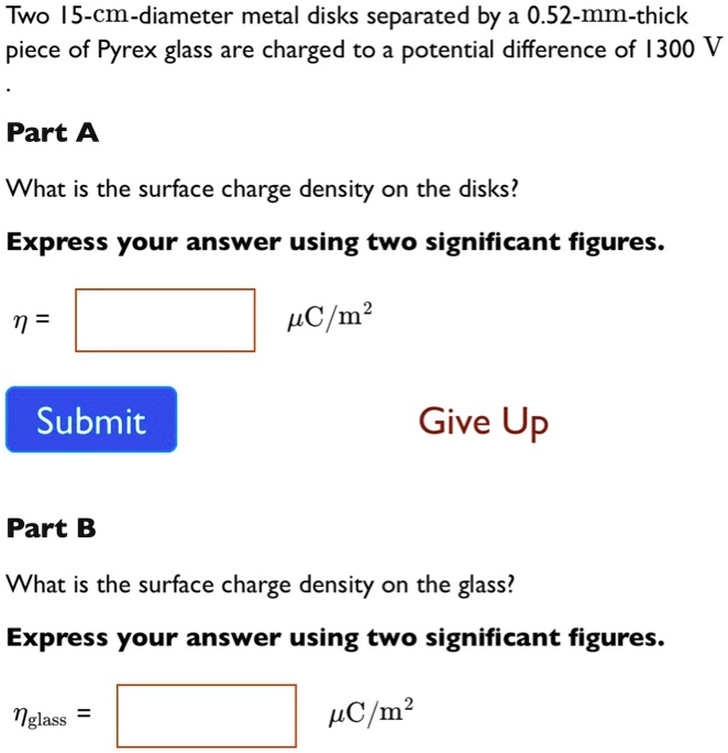 SOLVED Two I5cmdiameter metal disks separated by a 0.52mmthick