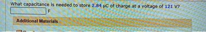 What capacitance is needed to store 2.84 µC of charge at a voltage of 121 V?