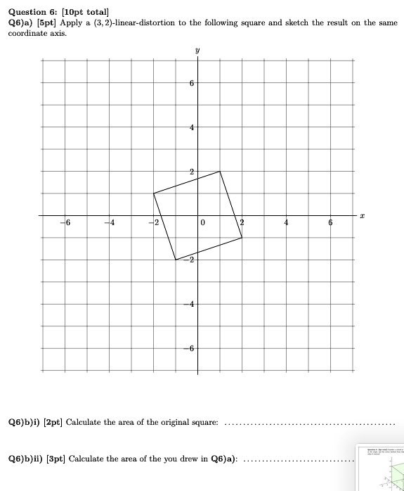 SOLVED: Question 6: [IOpt total] Q6)a) [spt] Apply (3,2)-linear ...