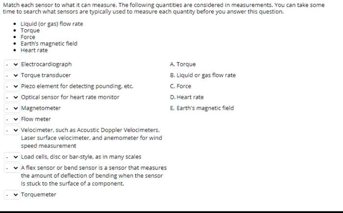 SOLVED: Match each sensor to what it can measure. The following ...