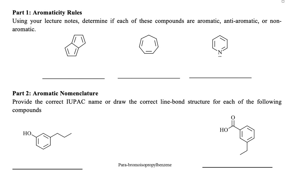 SOLVED: Part I: Aromaticity Rules Using Your Lecture Notes, Determine ...