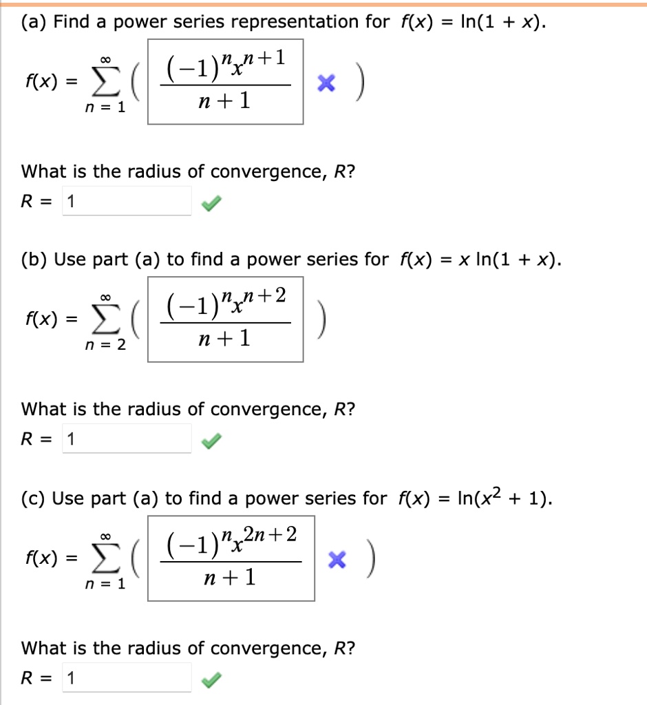 SOLVED (a) Find a power series representation for f(x) = In(1 +x) (1x"+1 flx) = n = 1 n + 1