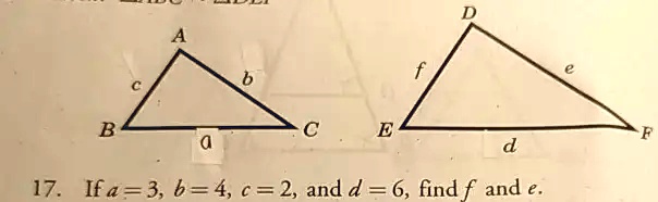 17. If a = 3, b = 4, c = 2, and d = 6, find f and e.