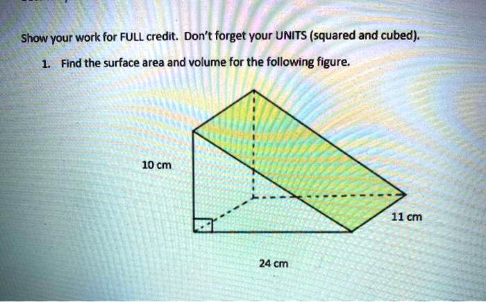 SOLVED: Show your work for FULL credit; Don't forget your UNITS ...