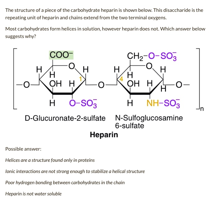 The structure of a piece of the carbohydrate heparin is shown below This disaccharide is the
