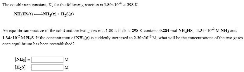 SOLVED: The equilibrium constant; K, for the following reaction is 1.80 ...