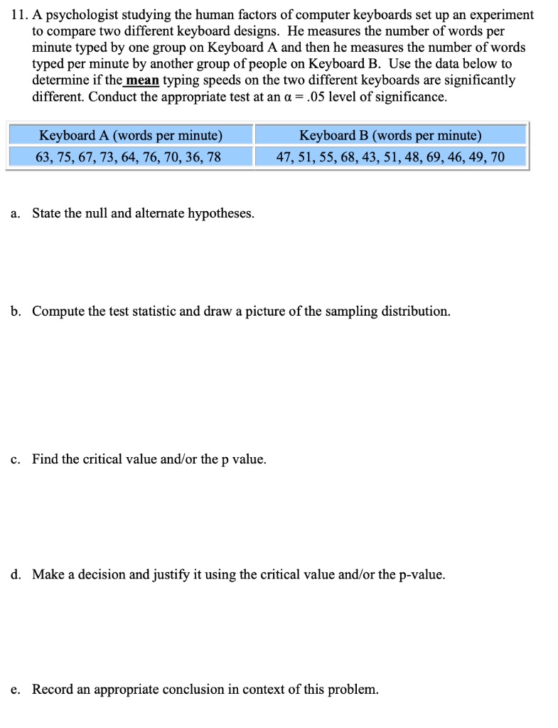 SOLVED A psychologist studying the human factors of computer keyboards