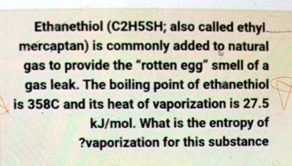 SOLVED (C2H5SH; also called ethyl mercaptan) is commonly