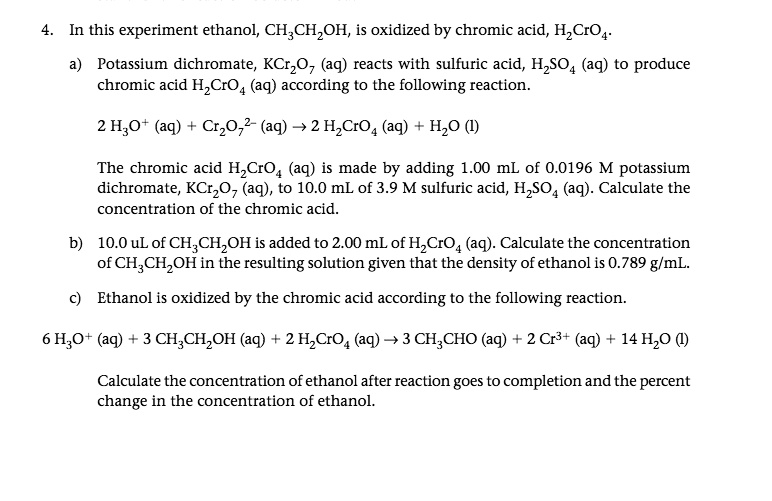 SOLVED: In this experiment, ethanol, CH3CH2OH, is oxidized by chromic ...