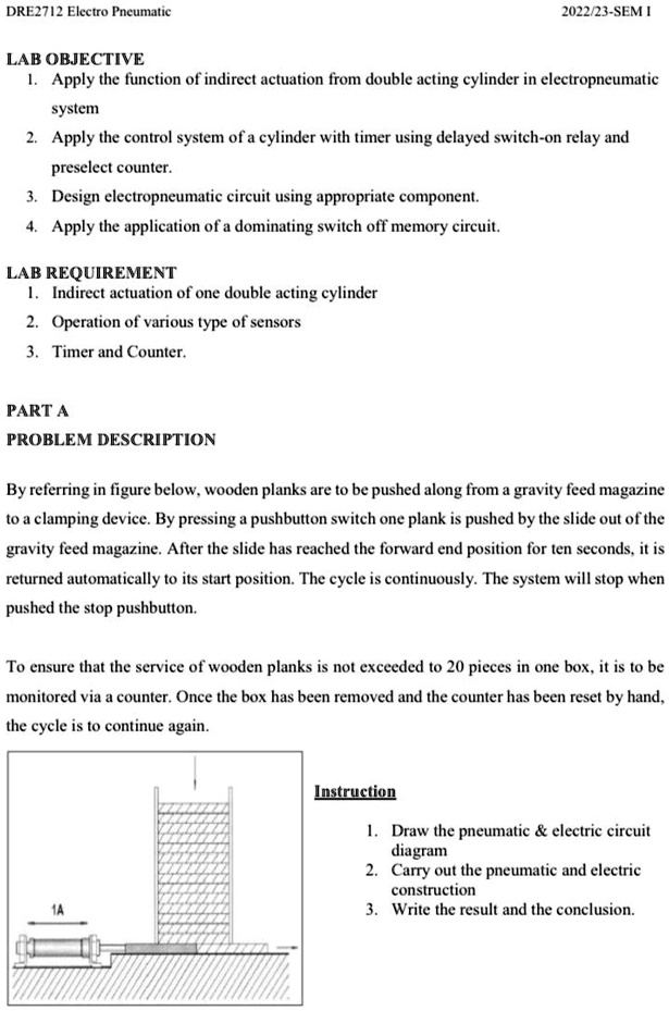 SOLVED: DRE2712 Electro Pneumatic 2022/23-SEM I LAB OBJECTIVE 1. Apply ...