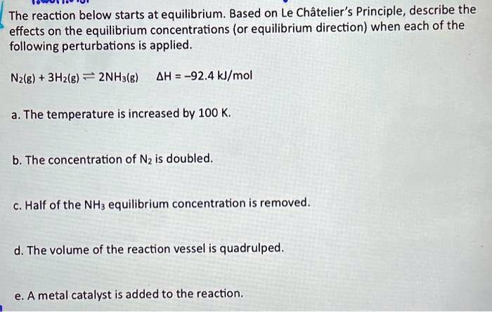 SOLVED: The reaction below starts at equilibrium. Based on Le Chatelier ...