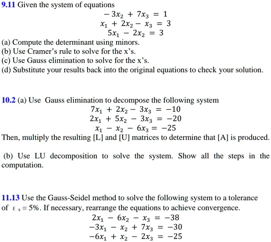 solved-9-11-given-the-system-of-equations-3x2-7x3-1-x1-2x2-x3